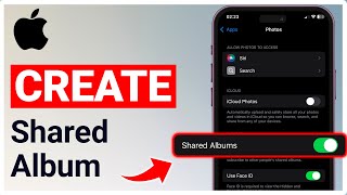 iOS 18: How to Create Shared Album on iPhone Net Worth