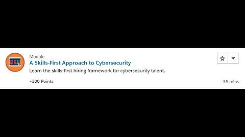 A Skills First Approach to Cybersecurity [Salesforce Trailhead Answers]