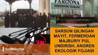 Cарсон қилинган майит, фермердан мажбурий пул ундириш