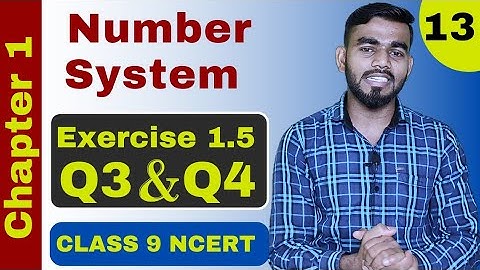 Class 9 Maths Chapter 1 | Exercise 1.5 Q3 & Q4 | Number System | NCERT | Class 9 Maths