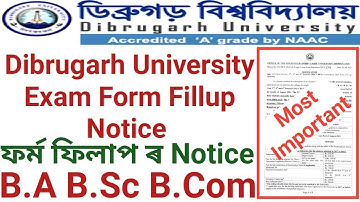 Dibrugarh University B.A B.Sc B.Com All Sem Exam Form Fillup Notice || Exam Form Fillup Notice || DU