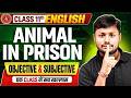 Animal in Prison | Objective + Subjective Questions | Class 11 English | Bihar Board