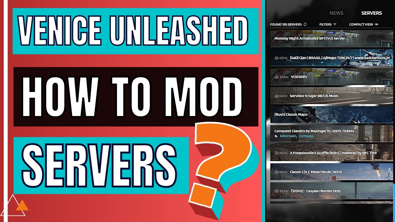 How to MOD a Server in Venice Unleashed | Advanced Guide (inc ...