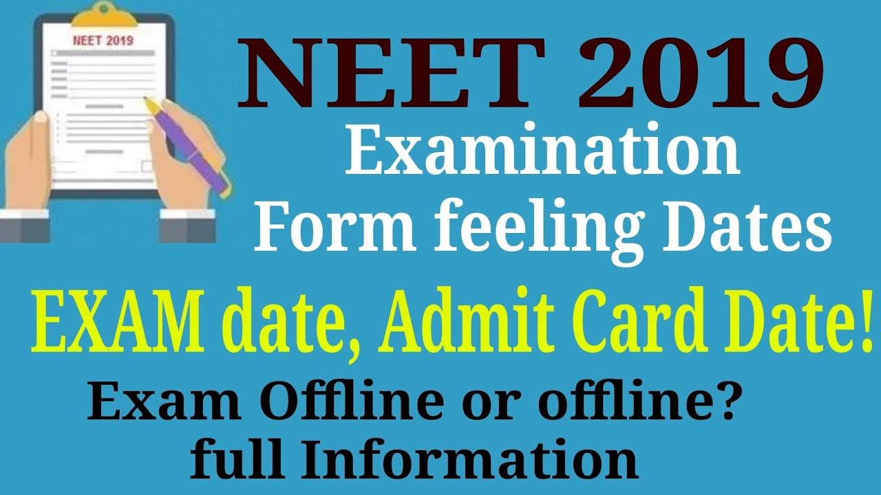 NEET 2019 Form feel dates// Neet 2019 exam Dates// Neet 2019 examination online or offline ?