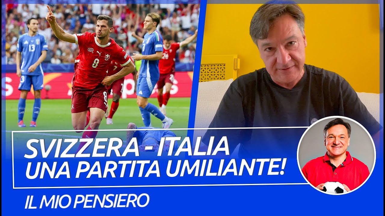 Svizzera-Italia: UNA PARTITA UMILIANTE! - Il mio pensiero #Euro2024 | Fabio Caressa