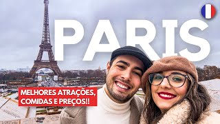 PARIS | Roteiro completo: O que visitar, melhores atrações, dicas, comidas e preços!