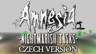 Amnesia Nightmarish Tasks [Full Walkthrough] Czech Version