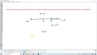 Math 10 Q: What determines negative or positive infinity in interval notation?