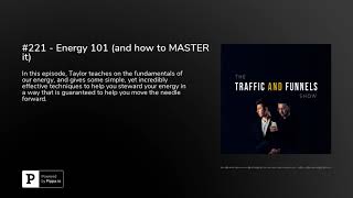 #221 - Energy 101 (and how to MASTER it)