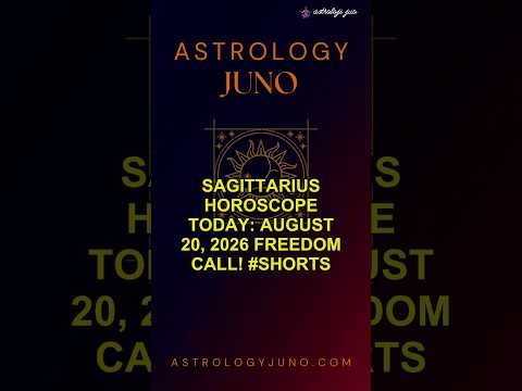 Sagittarius Horoscope Today: August 20, 2026 Freedom Call! #Shorts