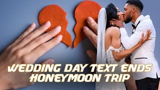 Husband Ends Honeymoon Early After Wife Texts 'Goodbye' To Ex On Their Wedding Day