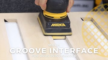 Mirka Groove Interface for Mirka Deos 353CV Sander