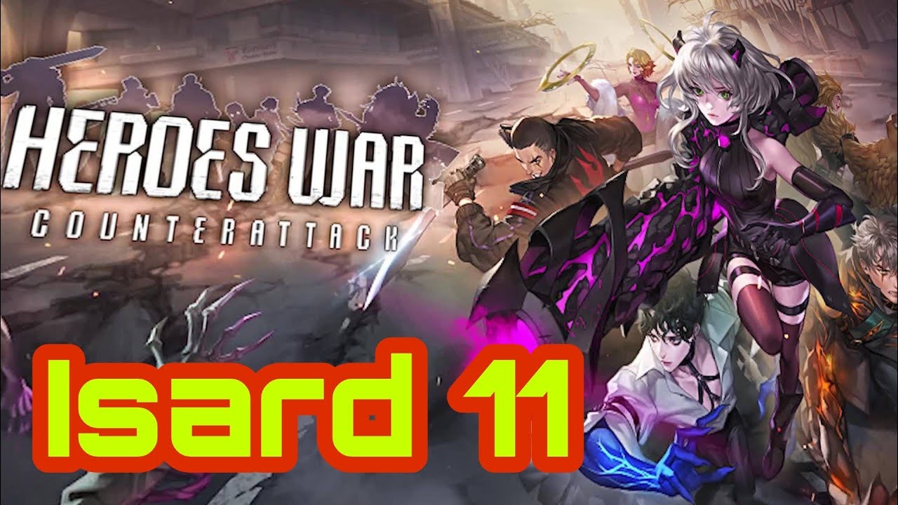 Heroes War: Counterattack - Isard 11 first clear
