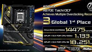 ASRock X870E Taichi OCF Achieves Multiple Overclocking Records with AMD Ryzen 9 9950X3D2 Dual Editio
