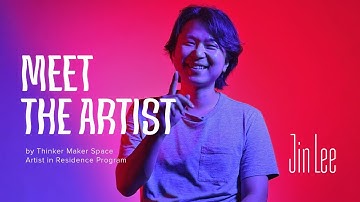 Meet the Artist | Jin Lee