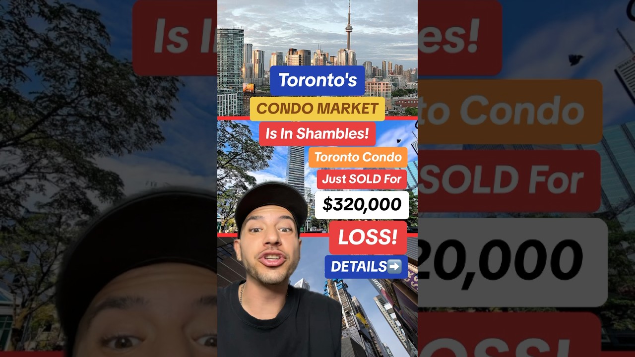 Toronto Condo Market in Shambles after Condo SOLD for a $320,000 LOSS! 