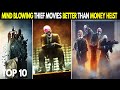 Top 10 thief movies better than money heist in hindi  netflixamazon