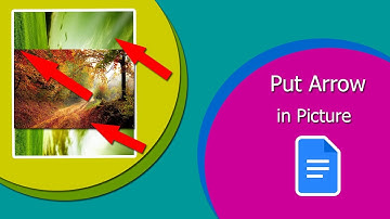 How to Put Arrow in a Picture with Google Docs