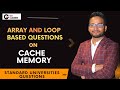 CMU, MIT Questions on Array and Loop based questions of Cache Memory | WITH NOTES