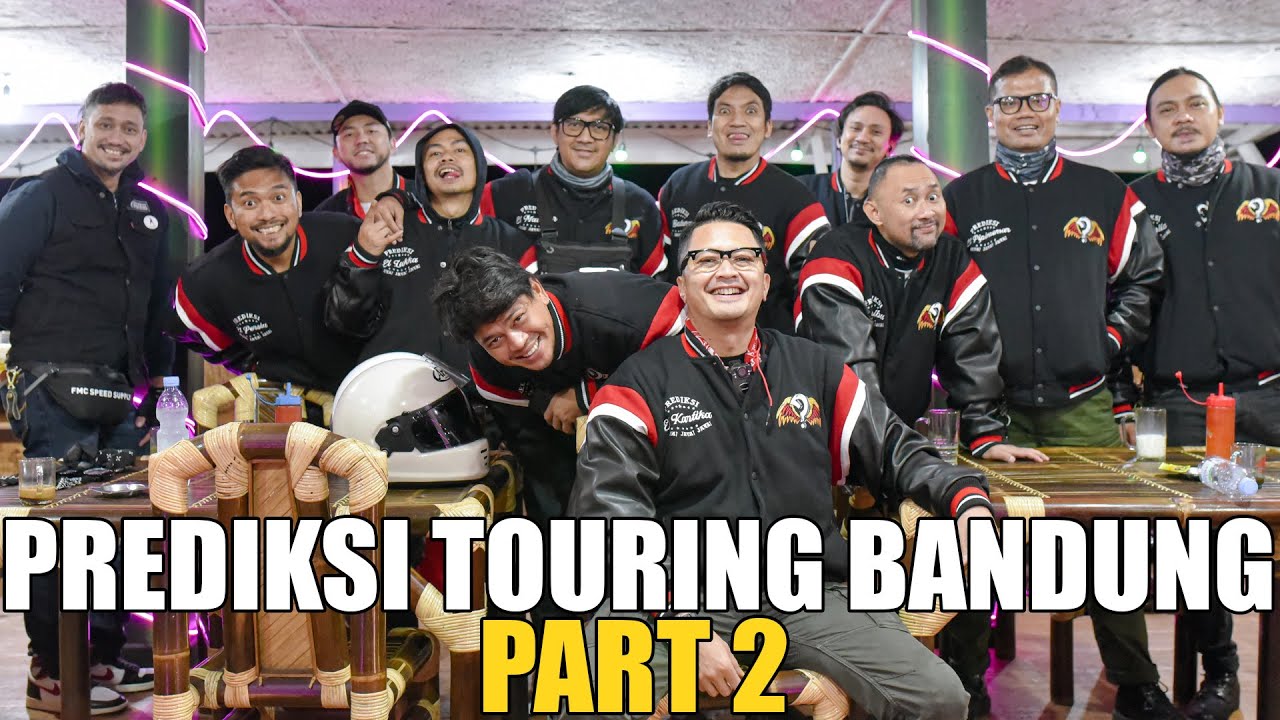 PREDIKSI TOURING KE BANDUNG.. ISTIRAHAT MULU TAPI LUCU TERUS