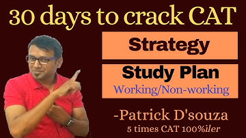30 Days to Crack CAT | Study Plan | Preparation Tips | Patrick D