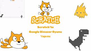 Scratch'te Google Dinazor Oyunu Yapımı