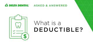 What is a deductable
