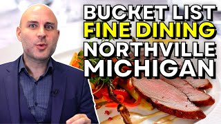 Dinner Bucket List - Fine Dining Northville Michigan