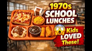Details 15 School Cafeteria Meals From the 1970s That Kids Actually Loved Update