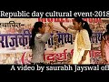 Highlight republic day cultural event  msnandni with saurabh jayswal