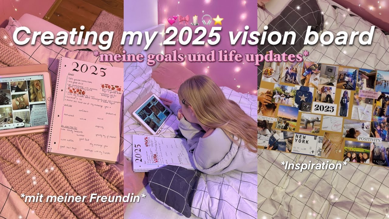 Creating my 2025 vision board 💞 | Inspiration, Lebensupdates & mit meiner Freundin ✨🎀🫧🎧