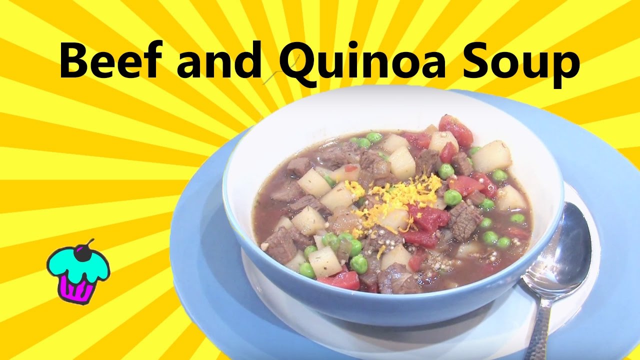 Beef And Quinoa Soup YouTube