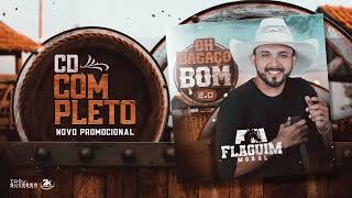 FLAGUIM MORAL - OH BAGAÇO BOM 2.0 - CD COMPLETO