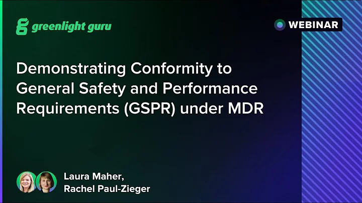 Demonstrating Conformity to General Safety and Performance Requirements GSPR under MDR