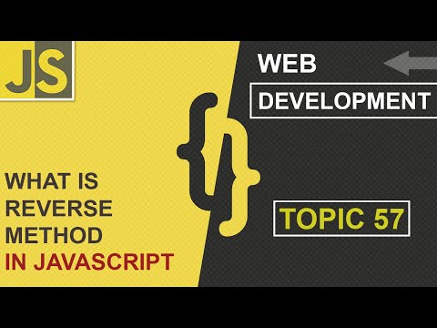 WEB DEVELOPMENT | REVERSE METHOD | CLASS 57 | JAVASCRIPT | SHAN DEVELOPERS