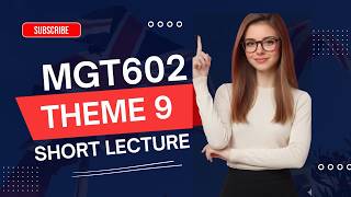 MGT602 Short Lectures | Theme 9 | Entrepreneurship | mgt602 theme 9