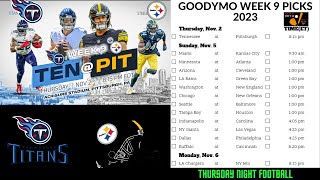 Goodymo NFL Week 9 Picks & Predictions) (Line Dem Up) (G.S.Q.H.) Let's Talk About It!