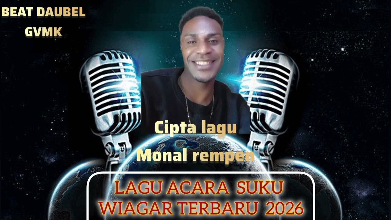 Lagu acara terbaru suku wiagar cipta monal rempen 20 26 