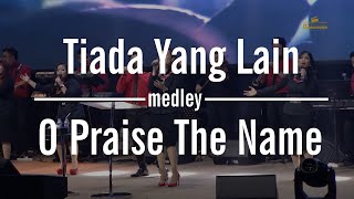 Tiada Yang Lain medley O Praise The Name by Trully Wismandanu