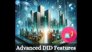 Unlocking Business Potential with Advanced DID Features