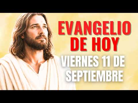Evangelio del 11 septiembre 2026