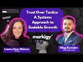 Trust Over Tactics: A Systems Approach to Scalable Growth