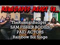 Renegades React to... @TheRussianBadger - SAM FISHER BODIES PAID ACTORS | Rainbow Six Siege