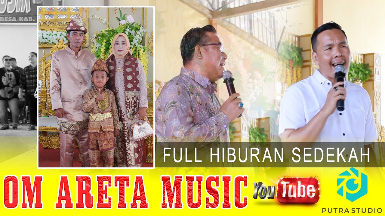 full hiburan sedekah_OM ARETA MUSIC || PUTRA STUDIO || Live Ngulak II