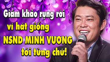 THÍ SINH HÁT GIỐNG NSND MINH VƯƠNG TỚI TỪNG CHỮ khiến cho giám khảo phải RỤNG RỜI | MÊ CA CỔ