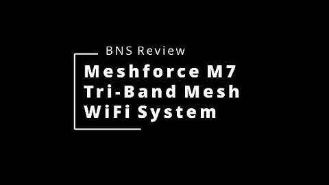 Meshforce M7 Tri-Band Mesh WiFi System Unboxing
