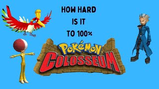 How Hard is it to 100% Pokémon Colosseum?