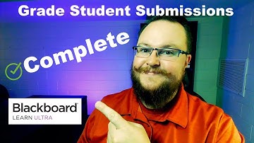 How to Grade Student Submissions in Blackboard Ultra