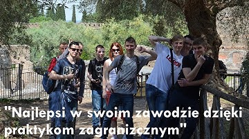"Najlepsi w swoim zawodzie dzięki praktykom zagranicznym", relacja maj 2016