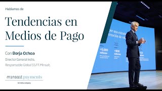 La Visión De Minsait Payments